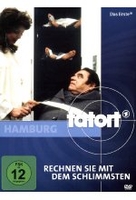Tatort - Rechnen Sie mit Schlimmsten