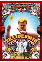 Taxidermia - Friss oder Stirb