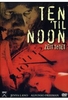 Ten til Noon - Zeit tötet