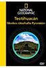 Teotihuacan - Mexikos rätselhafte Pyramiden/N.G.