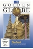 Thailand: Von Chiang Mai bis Phuket - Golden Globe