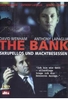 The Bank - Skrupellos und machtbesessen