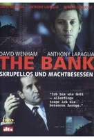 The Bank - Skrupellos und machtbesessen