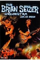 The Brian Setzer Orchestra - Live in Japan