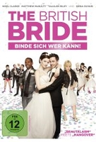 The British Bride - Binde sich wer kann