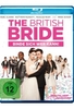 The British Bride - Binde sich wer kann