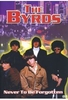 The Byrds - Never To Be Forgotten