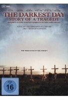 The Darkest Day - Story Of A Tragedy