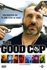 The Good Cop