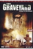 The Graveyard - Die Angst ist hier begraben - Uncut