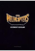 The Hellacopters - Goodnight Cleveland