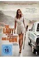 The Lady in the Car with Glasses and a Gun
