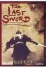 The Last Sword