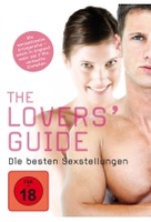 The Lovers Guide - Die besten Sexstellungen