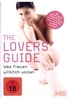 The Lovers Guide - Was Frauen wirklich wollen