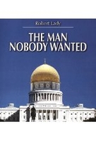 The man nobody wanted [DVD-R/MP3/ENGLISCH]