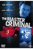 The Master Criminal