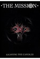 The Mission - Lighting The Candles [2 DVDs]