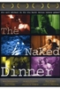The Naked Dinner