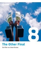 The Other Final - 11 Freunde Edition