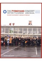 The Pyongyang Concert - New York Philharmonic