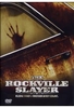 The Rockville Slayer