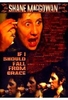 The Shane MacGowan Story - If I Should Fall. ..