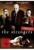 The Strangers - Unrated