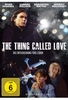 The Thing called Love