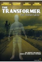 The Transformer - Der Astral Faktor