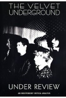 The Velvet Underground - Under Review
