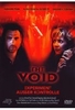 The Void - Experiment ausser Kontrolle