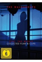 The Walkabouts-Life: The Movie - Collected Films & Clips