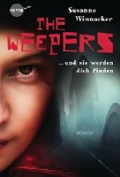 The Weepers. ..und sie werden dich finden