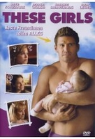 These Girls - Beste Freundinnen teilen alles