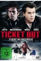 Ticket Out - Flucht ins Ungewisse