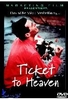 Ticket to Heaven
