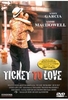 Ticket to Love