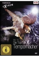 Tierisch Extrem Vol. 10: Die Top 10 Tempomacher