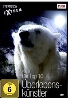 Tierisch Extrem Vol. 6: Die Top 10 Überlebenskünstler