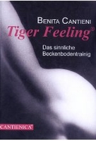 Tiger Feeling - Das sinnliche Beckenbodentraining
