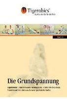 Tigerobics - Kurs 1: Die Grundspannung