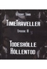 Timetraveller III - Todeshölle [DVD-R/MP3]