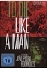 To die like a man (OmU)