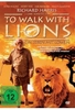 To walk with Lions