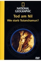 Tod am Nil - Wie starb Tutanchamun? - Nat.Geogr.