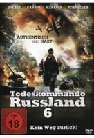 Todeskommando Russland 6 - Kein Weg zurück!