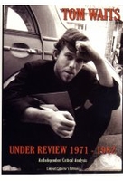 Tom Waits - Under Review 1971-1982