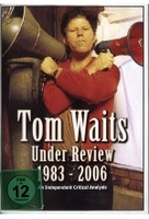 Tom Waits - Under Review 1983-2006