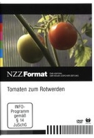 Tomaten zum Rotwerden - NZZ Format